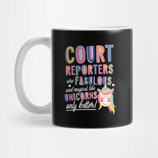 Court Reporters are like Unicorns Gift Idea Mug